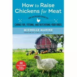 Skyhorse Publishing Skyhorse How To Raise Chickens For Meat - Books and Magazines