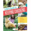 Storey Publishing A Kid's Guide to Keeping Chickens : Best Breeds, Creating a Home, Care and Handling, Outdoor Fun, Crafts and Treats 622418 - Books and Magazines -Hearth & Home Store 4d28e78bdcc61abc97f13bf3533b6c851bdca4f2 281471905