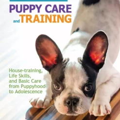 Companion Books Ultimate Guide to Puppy Care and Training - Dog Training & Behavior
