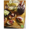 Ball Blue Book Guide to Preserving - 1440021411 - Cookbooks -Hearth & Home Store 82b2b7cf4865e561d9f0447978f285a4f9e10b87 1280214