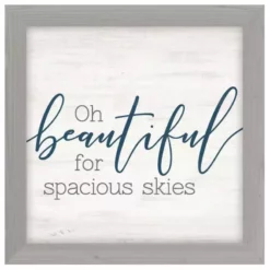 P. Graham Dunn Oh Beautiful for Spacious Skies 7 x 7 Textured Framed Sign - Q00925RK - Wall Decor