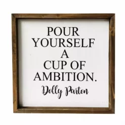 Backyard Expressions "Pour Yourself A Cup of Ambition" 14" x 14" Wooden Frame Sign - 910490 - Wall Decor