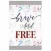 P. Graham Dunn Brave And Free 12 x 8.25 Canvas Sign - Q00950RK - Wall Decor -Hearth & Home Store c0a8254d29b63cc41e8735af89a2e221705e5b17 530080120