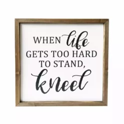 Backyard Expressions "When Life Gets too Hard" 24" x 24" Wooden Frame Sign - 910513 - Wall Decor